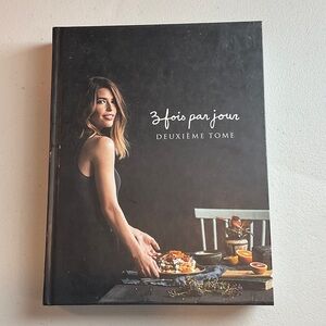 3 fois par jour 2e Tome Cookbook - in French